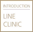 INTRODUCTION LINE CLINIC